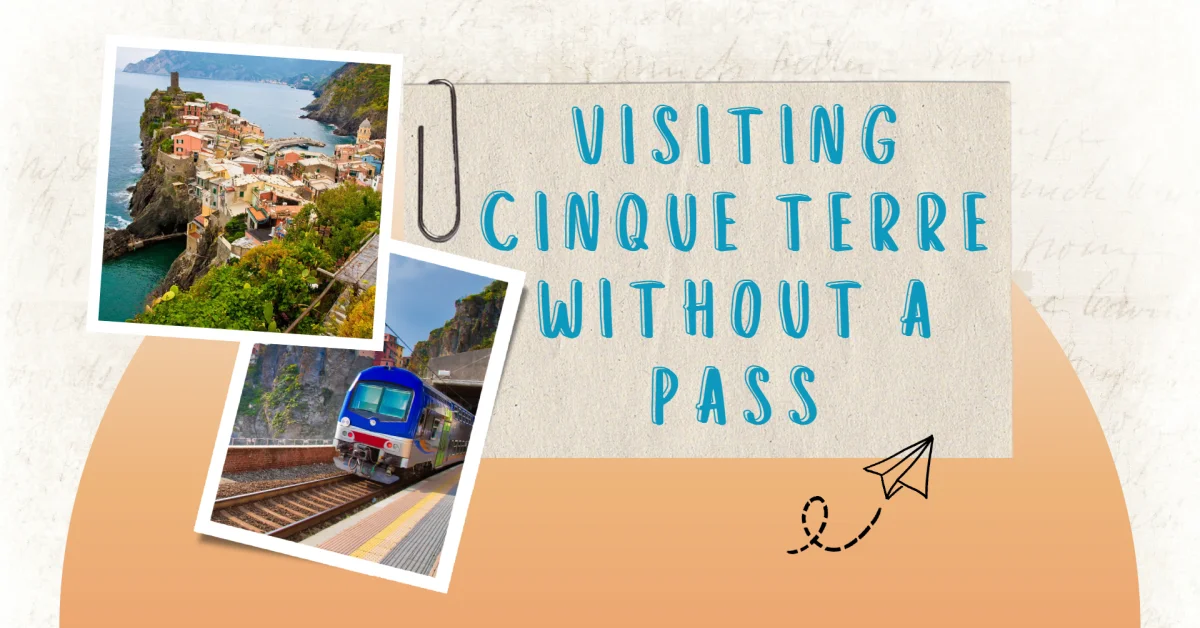 Cinque Terre Without a Pass - Feature