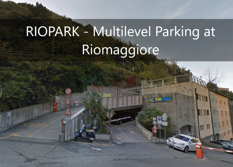 Riopark - Multilevel Parking at Riomaggiore