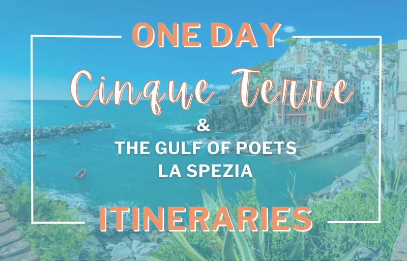 One day Itineraries to and around Cinque Terre