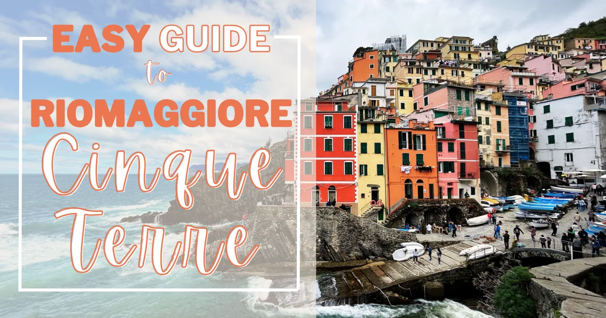 An Easy Guide to Riomaggiore - Cinque Terre