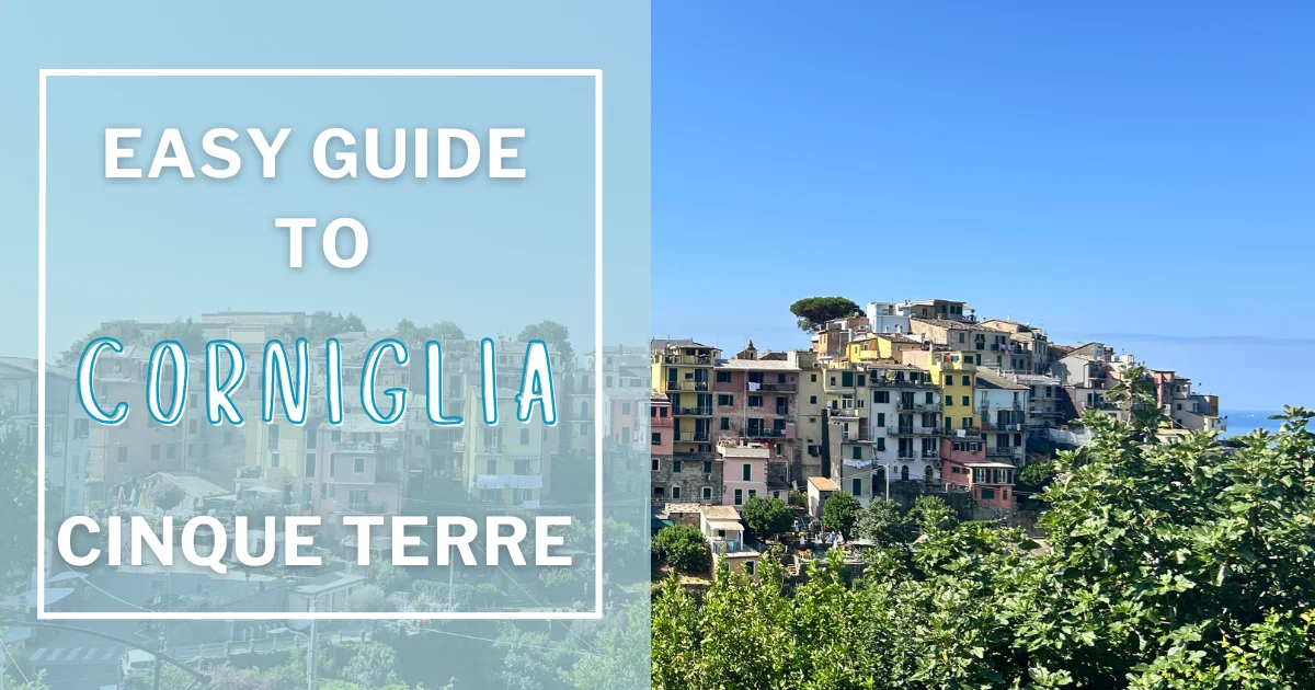 Easy Guide to Corniglia