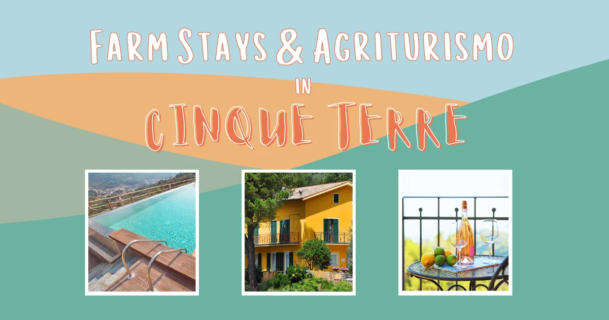 Farm Stays & Agriturismo in Cinque Terre