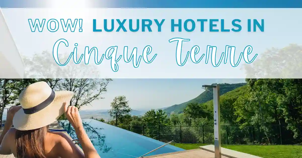 Luxury Hotels in Cinque Terre